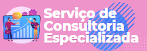 Serviço de Consultoria Especializada